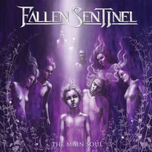 Fallen Sentinel - The Main Soul (2016)