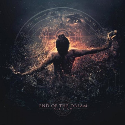 End Of The Dream - All I Am (2015) lossless