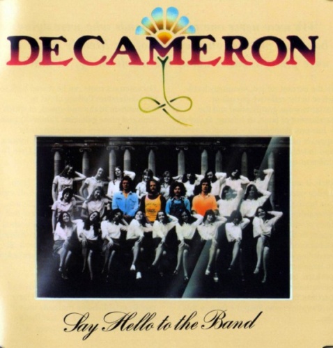 Decameron - Say Hello to the Band (1973) [Remastered] [2012] Lossless