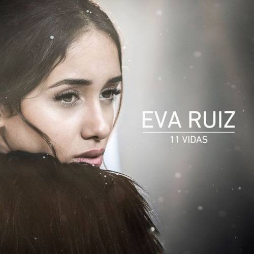 Eva Ruiz - 11 Vidas (2016) lossless