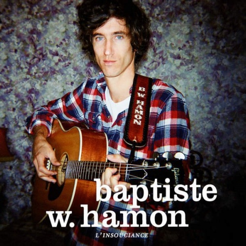 Baptiste W. Hamon - L'insouciance (2016)