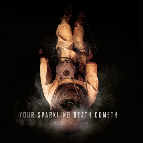 Falling Up - Your Sparkling Death Cometh (2011) lossless