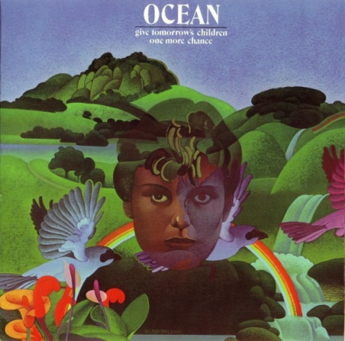 Ocean - Give Tomorrow's Children One More Chance (1972) (2001) Lossless