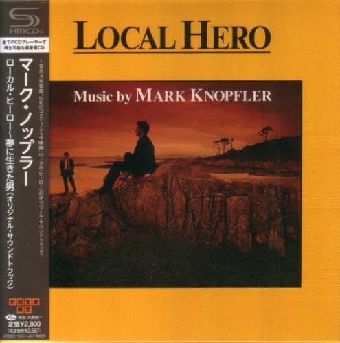 Mark Knopfler - Local Hero [Japanese Edition, SHM-CD] (1983) [lossless]