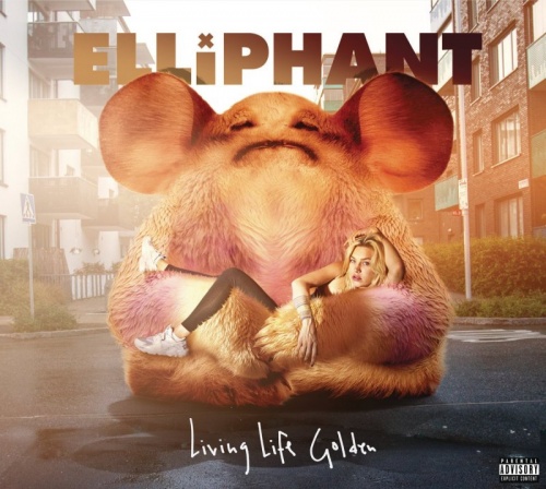 Elliphant - Living Life Golden (2016)