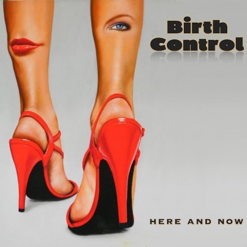 Birth Control - Here And Now 2016 (Lossless)