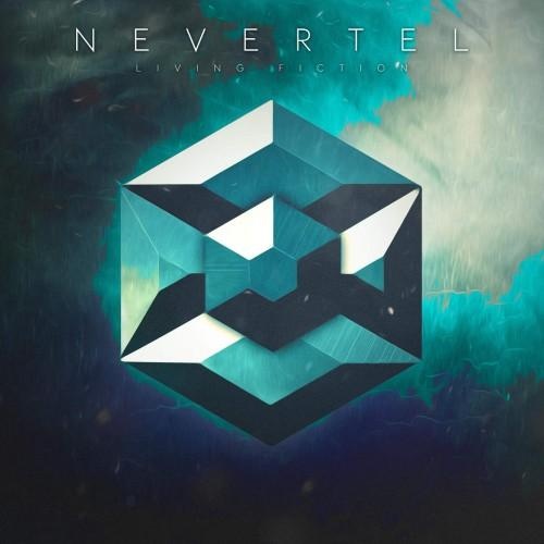 Nevertel - Living Fiction (2016)