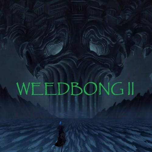 Weedbong - Weedbong II (2016)