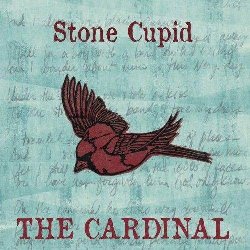 Stone Cupid - The Cardinal (2016)