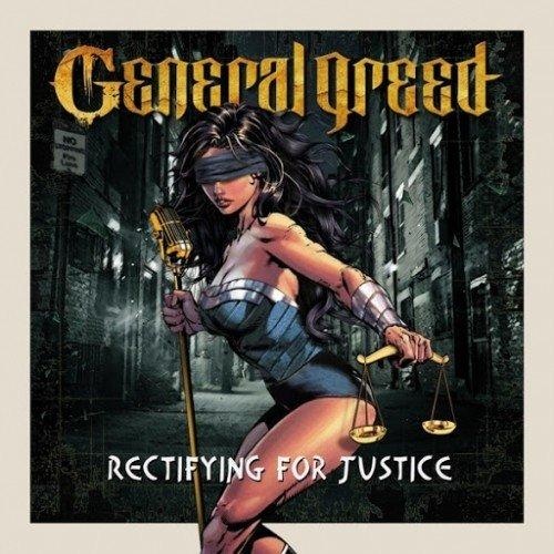 General Greed - Rectifying For Justice (2016)