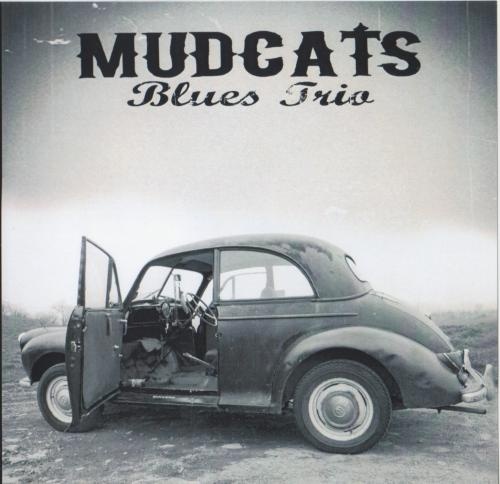 Mudcats Blues Trio - Mudcats Blues Trio (2014) Lossless + MP3