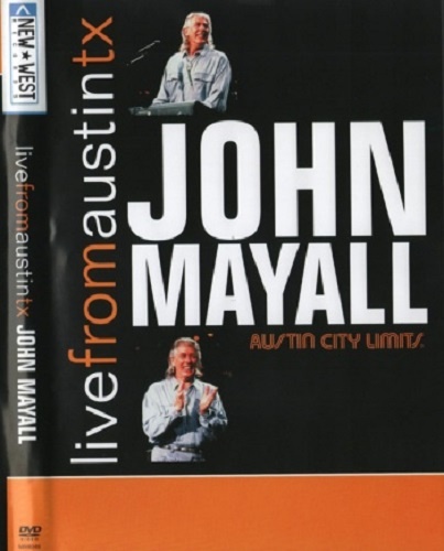 John Mayall - Live From Austin Texas  (2007) DVD-5