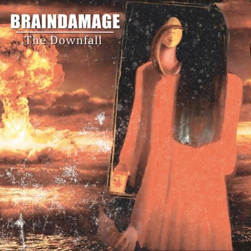 Braindamage - The Downfall (2016)