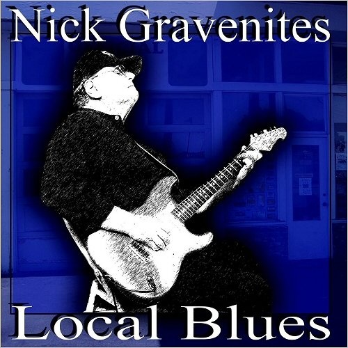 Nick Gravenites - Local Blues [2016 reissue] (2001)