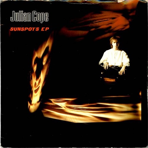 Julian Cope - Sunspots EP (1985)