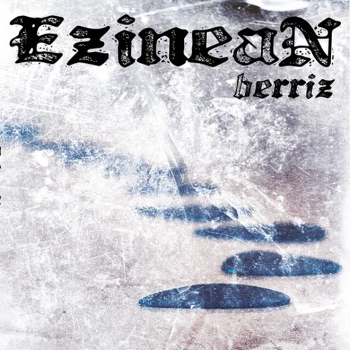 Ezinean - Berriz (2014)