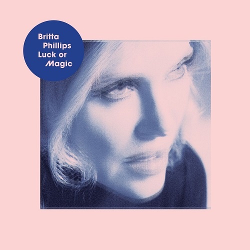 Britta Phillips - Luck or Magic (2016) lossless