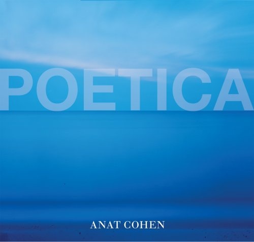 Anat Cohen - Poetica (2007) Lossless+Mp3