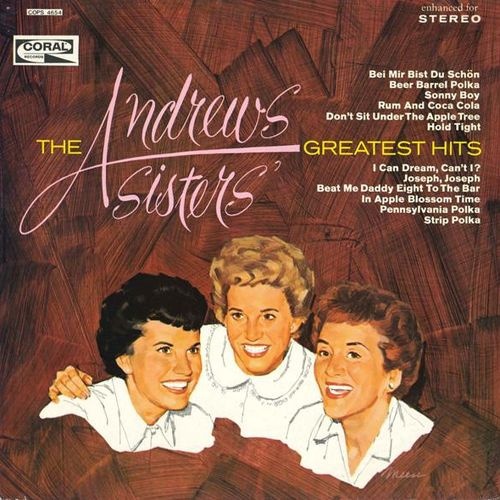 The Andrews Sisters - The Andrews Sisters' Greatest Hits (1971) [Vinyl Rip] Lossless