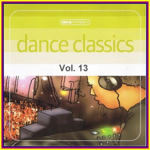 VA - MixMash - Dance Classics [Vol.13] (2008) DVDRip