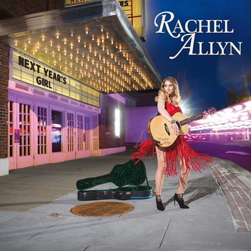 Rachel Allyn - Next Year's Girl (2016) lossless