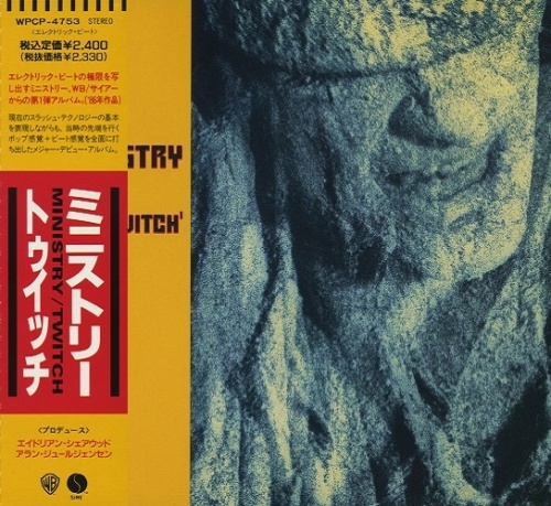 Ministry - Twitch (Japanise Edition, 1986) Lossless