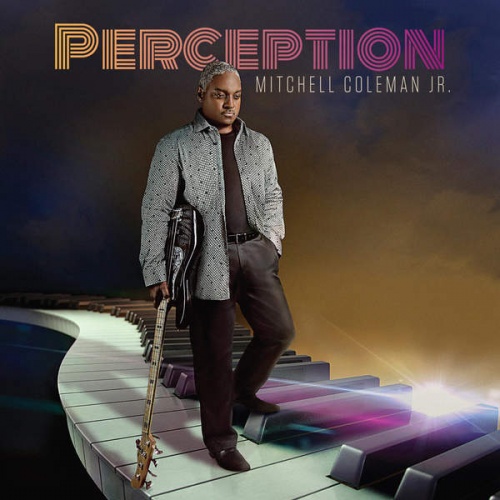 Mitchell Coleman Jr - Perception (2016)