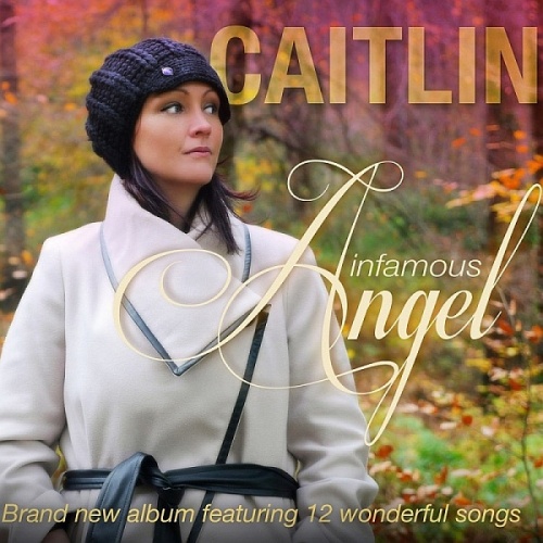 Caitlin - Infamous Angel (2016) lossless