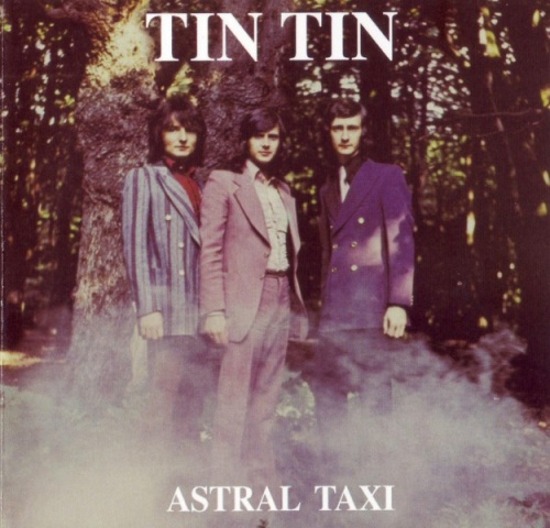 Tin Tin - Astral Taxi (1971)  (2009)Lossless