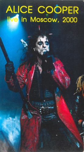 Alice Cooper - Live In Moscow [Bootleg VHSrip] DVD5 (2000)