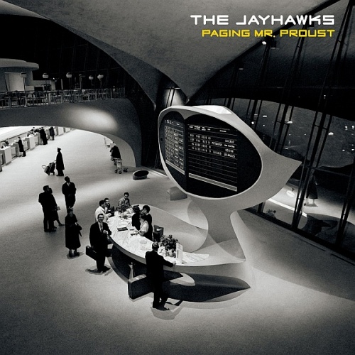 The Jayhawks - Paging Mr. Proust (2016) lossless