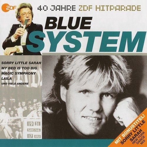 Blue System - 40 Jahre ZDF Hitparade (2009) [Lossless+Mp3]