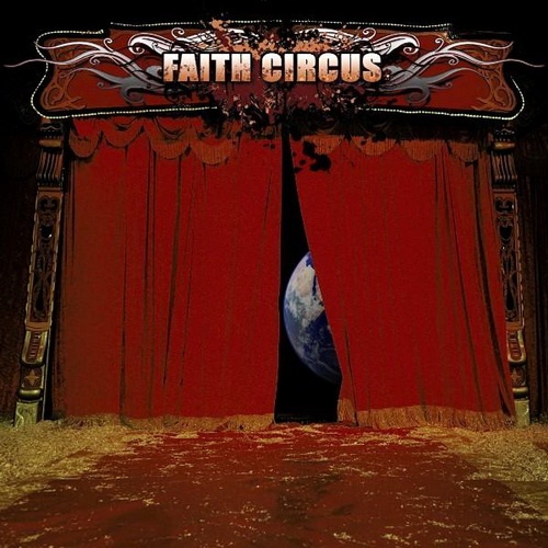 Faith Circus - Faith Circus 2006 (Remixed & Expanded 2012)