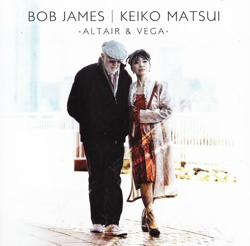 Bob James & Keiko Matsui - Altair & Vega  (2011)  DVD-5