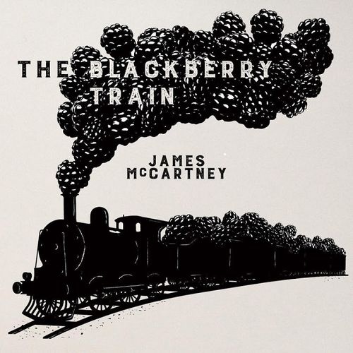 James McCartney - The Blackberry Train (2016)