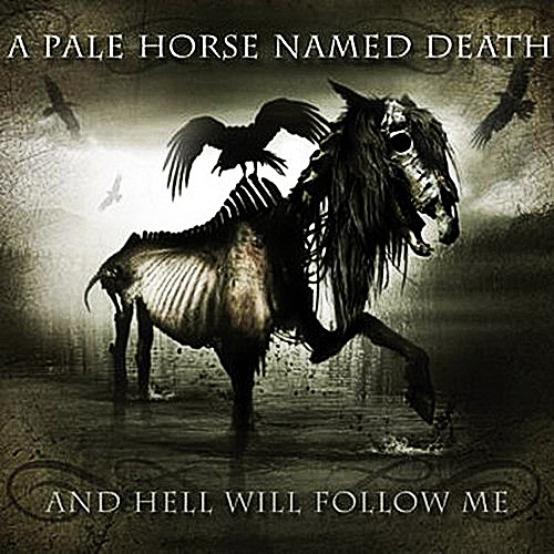 A Pale Horse Named Death - And Hell Will Follow Me (2011) Lossless