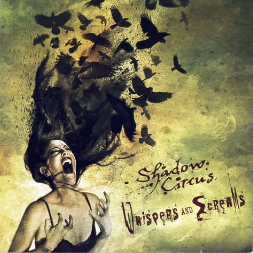 Shadow Circus - Whispers And Screams (2009) Lossless
