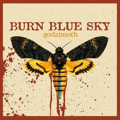 Burn Blue Sky - Godzimoth [EP] (2016)