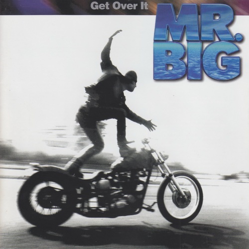Mr. Big - Get Over It (1999)