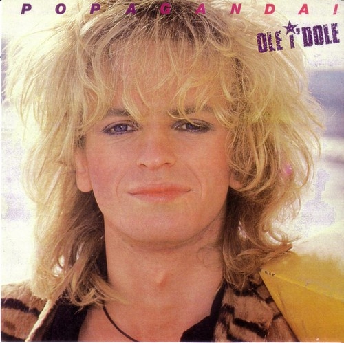Ole I'Dole - Popaganda! (1985)