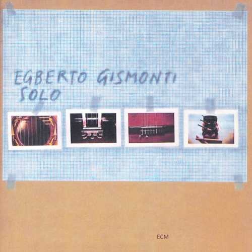 Egberto Gismonti - Solo (1979) Lossless