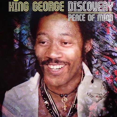 King George Discovery - Peace Of Mind 1968 (Reissue 2011)