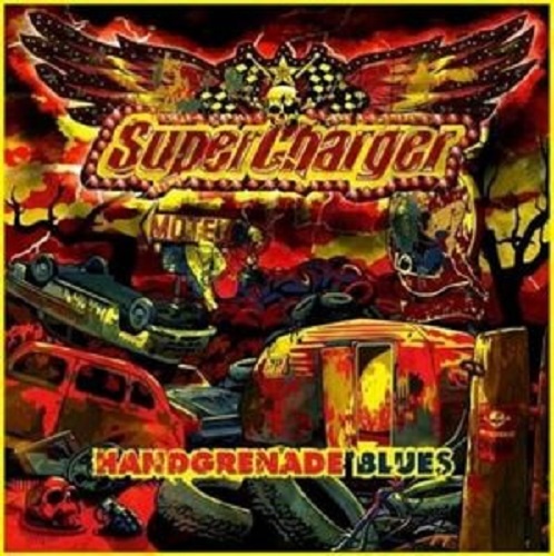 Supercharger - Handgrenade Blues (2009) lossless