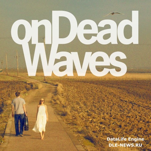 On Dead Waves - On Dead Waves (2016)