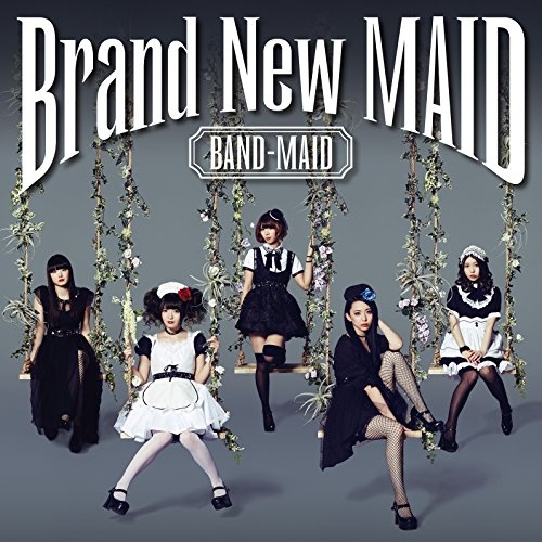 Band-Maid - Brand New MAID (2016) lossless