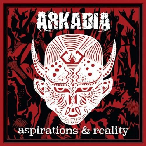 Arkadia - Aspirations & Reality (2016)