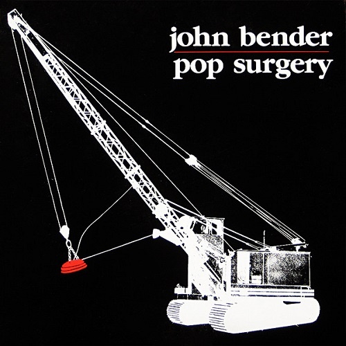 John Bender - Pop Surgery (1983)