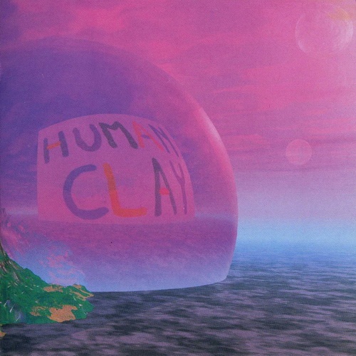 Human Clay - Human Clay 1996 (Japanese Edition) (Lossless+MP3)  