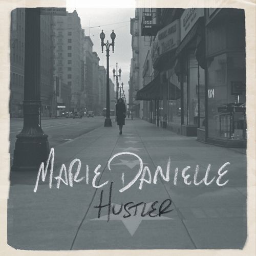 Marie Danielle - Hustler (2016) Lossless