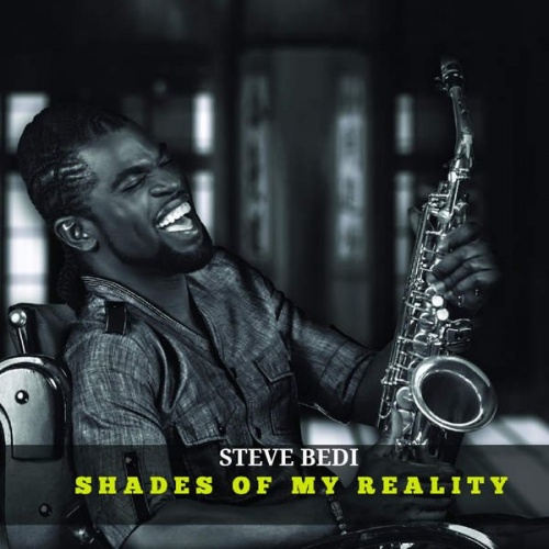 Steve Bedi  Shades Of My Reality (2016)